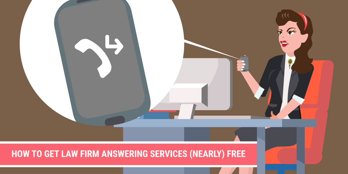 how to get law firm answering services nearly free