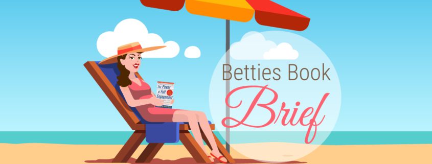 Betties Book Brief The Power of Full Engagement
