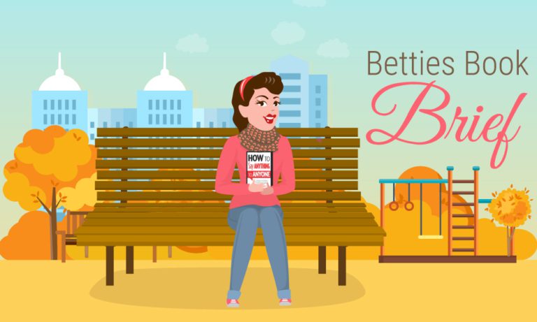 Back Office Betties Book Brief | How To Say Anything To Anyone