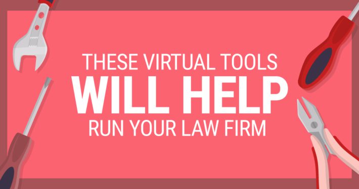 Virtual Tools to Run Your Law Firm