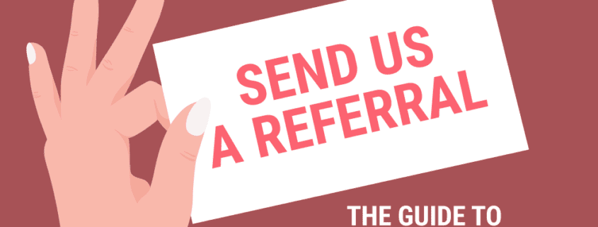 The Guide to Getting More Referrals
