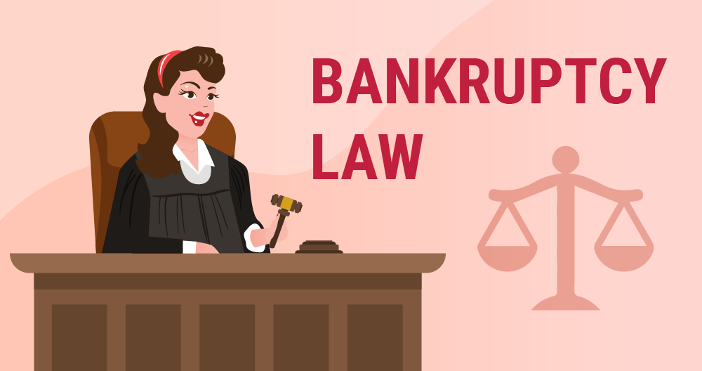 Bankruptcy law.