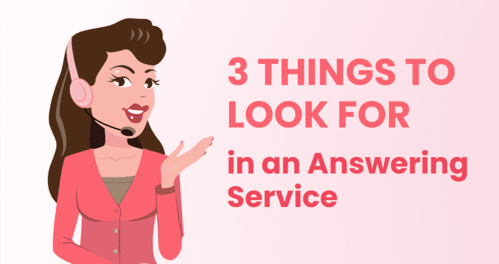 3 Things to look for in an answering service