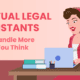 Virtual Legal Assistants Can Handle More Than You Think