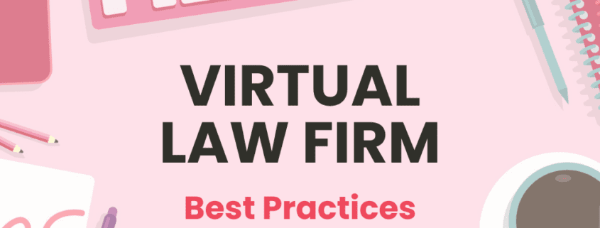 Virtual Law Firm Best Practices