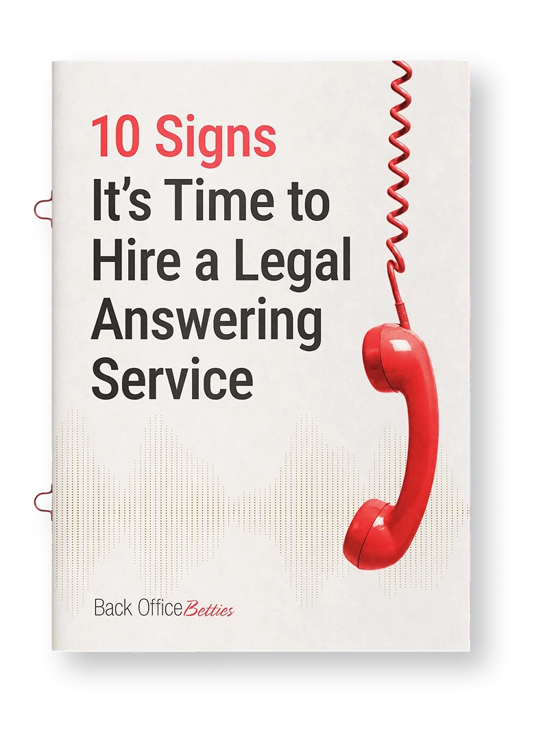 10 Signs It's Time to Hire a Legal Answering Service